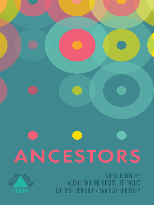 Title details for Ancestors by Alexis Pauline Gumbs - Available